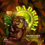 cover: Da Druma - Gchwihaba