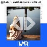 cover: Arpad|Vandalism S - You Lie