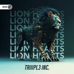 cover: Triiipl3 Inc. - Lion Hearts