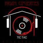 cover: Briam Cifuentes - Tic Tac