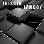 cover: Friscia & Lamboy - House Negroe