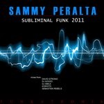 cover: Sammy Peralta - Subliminal Funk 2011