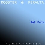 cover: Dj Rooster|Sammy Peralta - Rat Funk