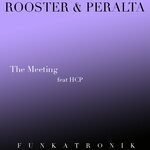 cover: Dj Rooster|Sammy Peralta - The Meeting