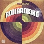 cover: Fran Deeper - Rollerdisko