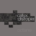 cover: Calyx - Distopia / Octane