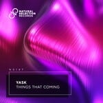 cover: Yask - Things That Coming