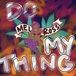 cover: Mel Ross - Do My Thing