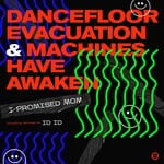 cover: I Promised Mom - Dancefloor Evacuation & Machines Have Awaken