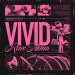 cover: Vivid - Rave Alarm