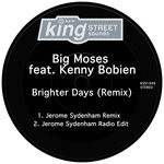 cover: Kenny Bobien|Big Moses - Brighter Days (Remix)