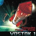 cover: Fungus Funk|Samadhi - Vostok 1