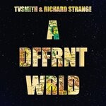 cover: Richard Strange|Tv Smith - A Dffrnt Wrld