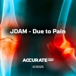 cover: Jdam - Due To Pain