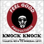 cover: Feel Good Productions Feat Vaanya Diva|General Levy - Knock Knock EP