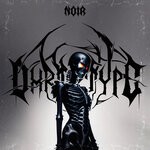 cover: Dxrtytype - Noir