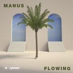 cover: Manus - Flowing