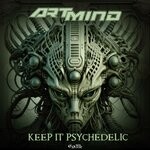 cover: Artmind - Keep It Psychedelic