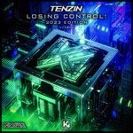 cover: Tenzin - Losing Control - 2023 Edition