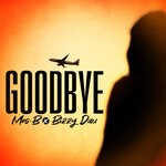 cover: Bizzy Dau|Mos-b - Goodbye