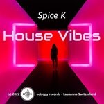 cover: Spice K - House Vibes