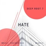 cover: Deep Root 7 - Hate