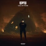 cover: Reaper - CALL MY NAME