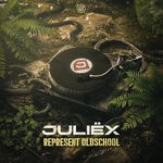 cover: Juliex - Represent Oldschool