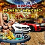 cover: Geeq Ft Don Mafia - Money Making Ting (Official Audio)