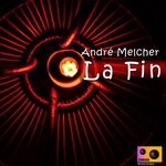 cover: Andre Melcher - La Fin