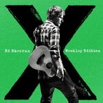 cover: Ed Sheeran - X (Wembley Edition)