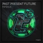 cover: Infexus - Past Present Future