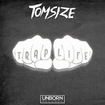 cover: Tomsize - Trap Life