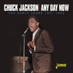 cover: Chuck Jackson - Any Day Now...The Early Years 1957-1962