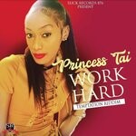 cover: Princess Tai - Princess Tai (Work Hard)