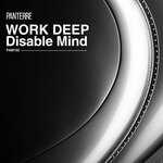 cover: Work Deep - Disable Mind