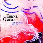 cover: Erroll Garner - I'm In The Mood For Love (2003 Remastered Version)