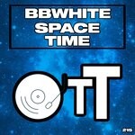 cover: Bbwhite - Space Time