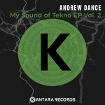 cover: Andrew Dance - My Sound Of Tekno EP Vol 2