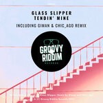 cover: Glass Slipper - Tendin' Mine