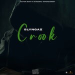 cover: Slyngaz|Kahtion Beatz - Crook (Explicit)