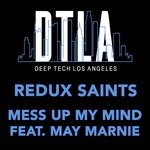 cover: Redux Saints|May Marnie - Mess Up My Mind