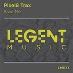 cover: Pixel8 Trax - Save Me