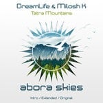 cover: Dreamlife|Milosh K - Tatra Mountains