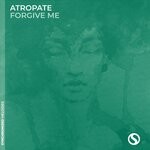 cover: Atropate - Forgive Me