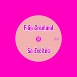 cover: Filip Gronlund - So Excited