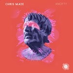 cover: Chris Maze - Knotty