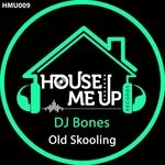 cover: Dj Bones - Old Skooling