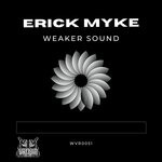 cover: Erick Myke - Weaker Sound