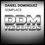 cover: Daniel Dominguez - Somplace